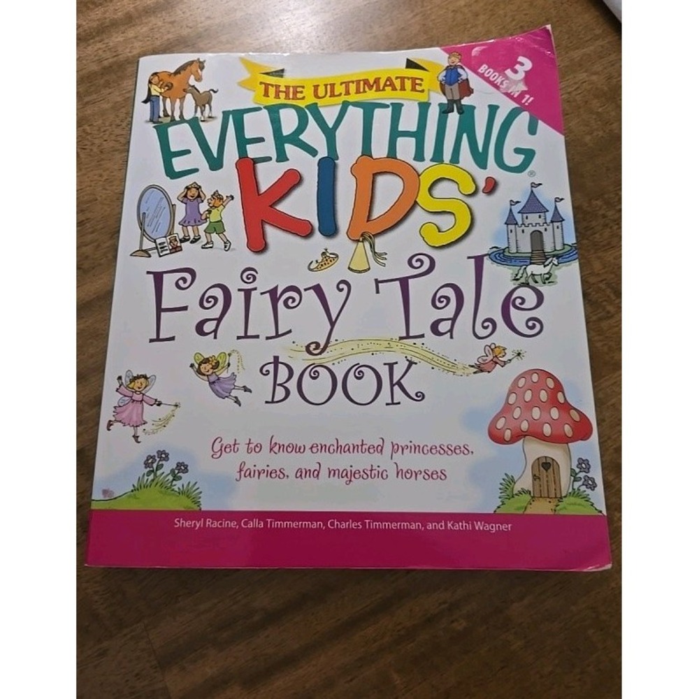 The Ultimate Everything Kids' Fairy Tale Book : Get to Know Encha